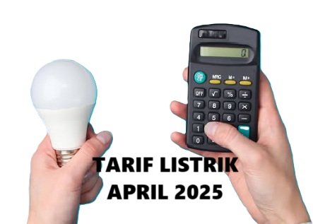Wajib Tahu! Tarif Listrik April 2025 Sudah Ditetapkan, Cek Kategori Anda