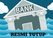 Breaking Info! 3 Financial institution Tutup di 2025, Ini Daftarnya