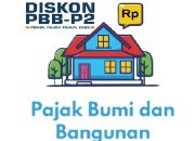 Diskon Besar-besaran PBB-P2 50% dan BPHTB 40%, Berlaku hingga 31 Agustus 2025, Ini Caranya!