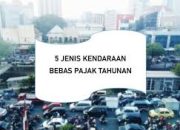 5 Jenis Kendaraan yang Dibebaskan dari Pajak Tahunan, Ketahui Sebelum Bayar!