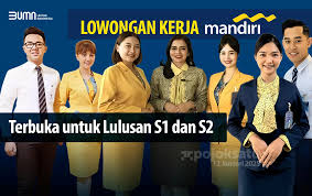 Bank Mandiri Buka Lowongan Kerja 2025 untuk Lulusan S1 dan S2, Cek Syarat dan Posisi yang Tersedia!